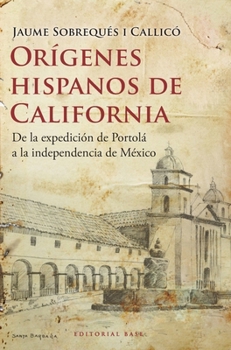 Paperback Orígenes Hispanos de California [Spanish] Book