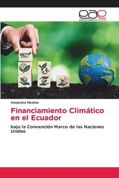 Paperback Financiamiento Climático en el Ecuador [Spanish] Book
