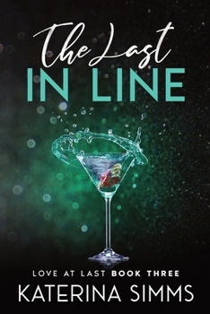 The Last in Line - Book #3 of the Love at Last