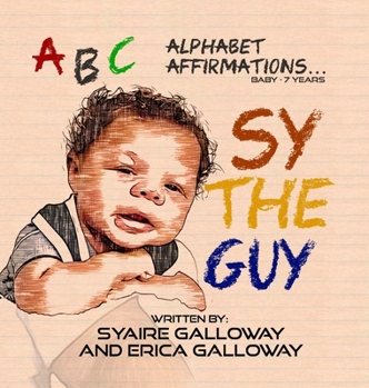 Hardcover Sy the Guy: ABC Affirmations Book