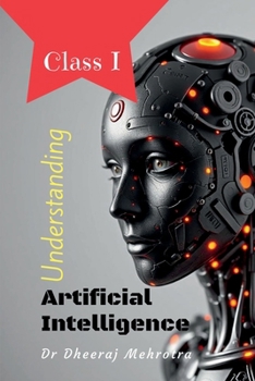 Paperback Understanding Artificial Intelligence: Class I Book