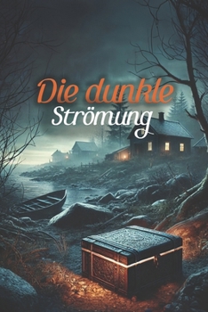 Die dunkle Strömung (German Edition)