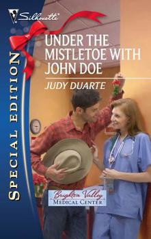Under the Mistletoe with John Doe - Book #3 of the Brighton Valley Medical Center