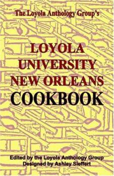 Paperback Loyola Anthology Group Cookbook Book