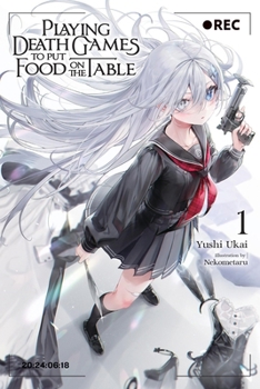 Paperback Playing Death Games to Put Food on the Table, Vol. 1: Volume 1 Book