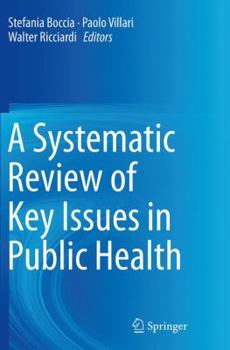Paperback A Systematic Review of Key Issues in Public Health Book