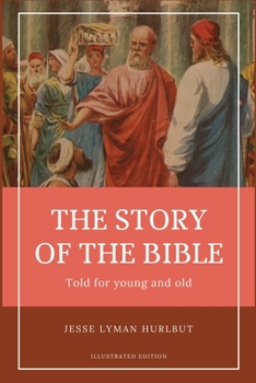 Paperback Hurlbut's story of the Bible: Easy to Read Layout - Illustrated in BW [Large Print] Book