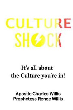 Paperback Culture Shock: It's about the Culture you're in. Book