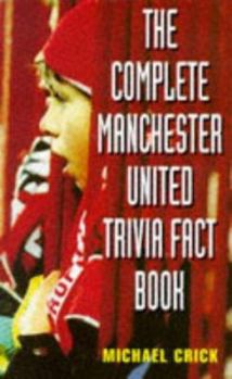 Hardcover Complete Manchester United Trivia Fact Book