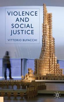 Paperback Violence and Social Justice Book