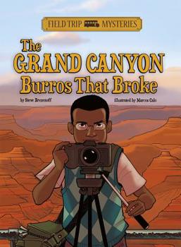 Paperback The Field Trip Mysteries: The Grand Canyon Burros That Broke Book