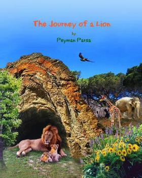 Paperback The Journey of a Lion Book