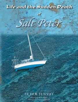 Paperback Life and the Sudden Death of Salt Peter Book