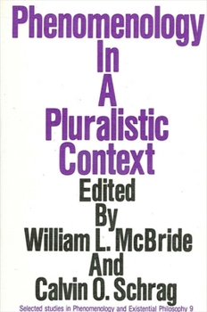 Hardcover Phenomenology in a Pluralistic Context Book