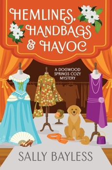 Paperback Hemlines, Handbags & Havoc Book