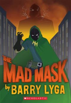 The Mad Mask - Book #2 of the Archvillain
