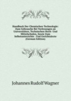 Paperback Handbuck Der Chemischen Technologie Zum Book