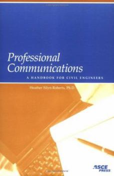 Paperback Professional Communications: A Handbook for Civil Engineers Book