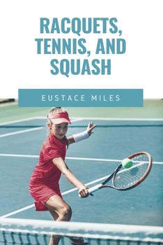 Paperback Racquets, Tennis, and Squash Book