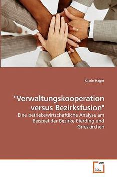 Paperback "Verwaltungskooperation versus Bezirksfusion" [German] Book