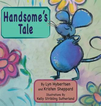 Hardcover Handsome's Tale Book