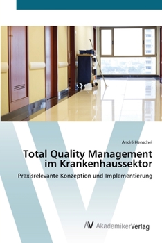 Paperback Total Quality Management im Krankenhaussektor [German] Book