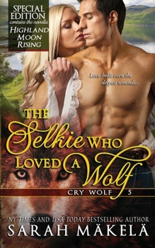 The Selkie Who Loved a Wolf - Book #5 of the Cry Wolf