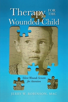 Paperback Therapy for the Wounded Child Book