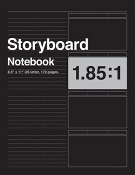 Paperback Storyboard Notebook 1.85: 1, 8.5x11 Us Letter, 170 Pages: For Directors, Animators & Creative Storytellers. Book