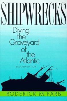 Paperback Shipwrecks: Diving the Graveyard of the Atlantic, 2nd Book