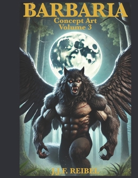 BARBARIA: Concept Art Volume 3
