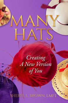 Paperback Many Hats:: Creating A New Version of You Book