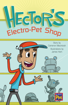 Paperback Hector's Electro-Pet Shop: Leveled Reader Emerald Level 25 Book