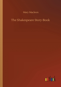 Paperback The Shakespeare Story-Book Book