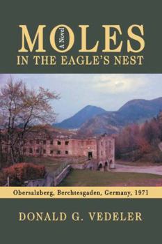 Paperback Moles in the Eagle's Nest Book