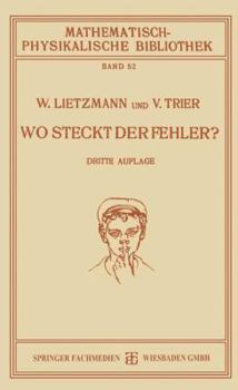 Paperback Wo Steckt Der Fehler?: Mathematische Täuschungen Und Fehler [German] Book