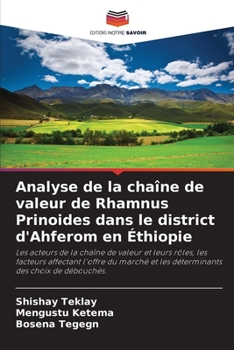 Paperback Analyse de la chaîne de valeur de Rhamnus Prinoides dans le district d'Ahferom en Éthiopie [French] Book