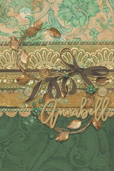 Paperback Annabell: Women's Personalized Daily Reflection Diary - Journal to Write In - My Thoughts and Feelings Notebook Book