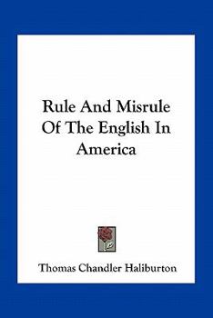 Paperback Rule And Misrule Of The English In America Book