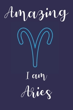 Paperback Amazing I am Aries: Zodiac Notebook - Horoscope Book