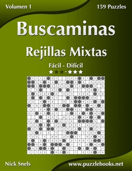 Paperback Buscaminas Rejillas Mixtas - De Fácil a Difícil - Volumen 1 - 156 Puzzles [Spanish] Book
