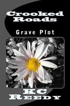 Paperback Crooked Roads: Grave Plot Book