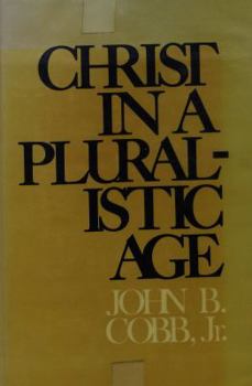 Hardcover Christ in a Pluralistic Age Book