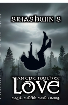 Paperback An Epic Myth Of Love [Tamil] Book