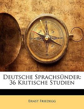 Paperback Deutsche Sprachsunder: 36 Kritische Studien [German] Book