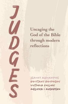 Paperback Judges: Uncaging the God of the Bible Through Modern Reflections Book