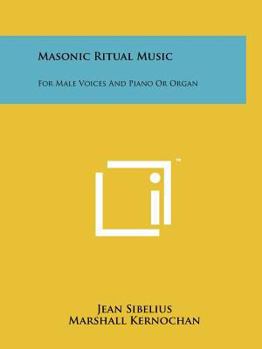 Paperback Masonic Ritual Music: For Male Voices And Piano Or Organ Book