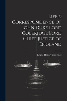 Paperback Life & Correspondence of John Duke Lord Coleridge Lord Chief Justice of England Book