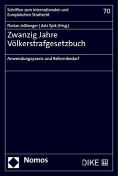 Paperback Zwanzig Jahre Volkerstrafgesetzbuch: Anwendungspraxis Und Reformbedarf [German] Book