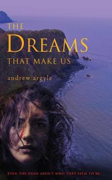 Paperback The Dreams that Make Us Book